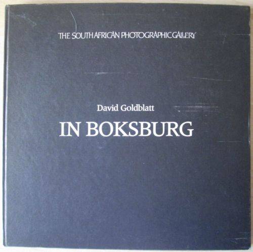 IN BOKSBURG David Goldblatt **First Edition**