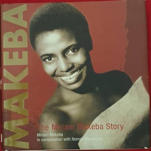 THE MIRIAM MAKEBA STORY **1st Edition**