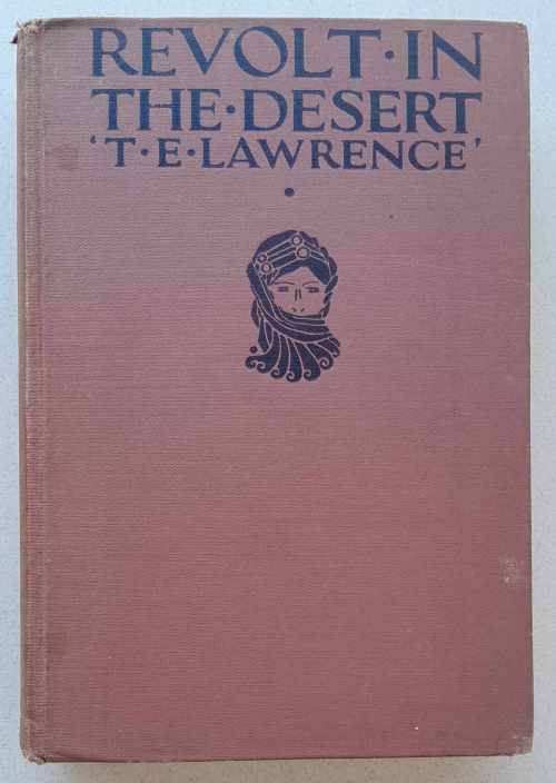 REVOLT IN THE DESERT - T.E. Lawrence **1st Edition**