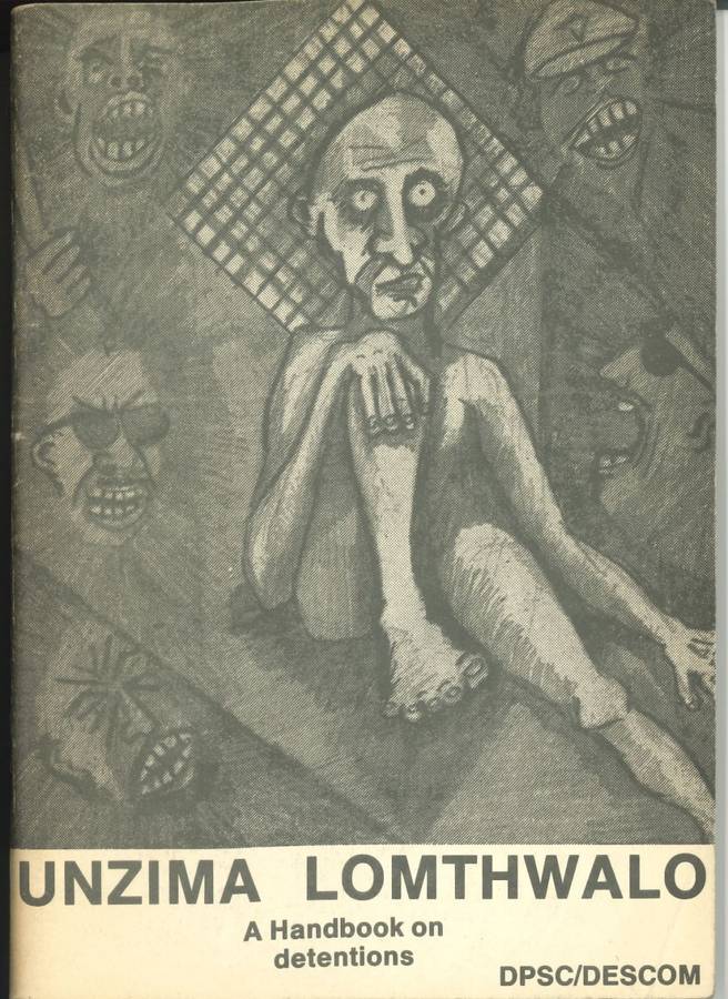 UNZIMA LOMTHWALO **A Handbook on Detentions**
