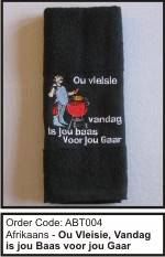 BRAAITOWEL - Ou vleisie, vandag is jou baas voor jou Gaar