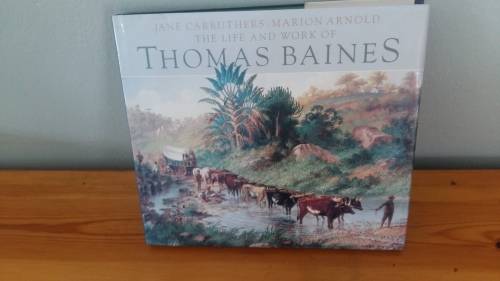 VERY SCARCE AND EXPENSIVE BOOK THE LIFE OF THOMAS BAINS IN MINT CONDITION