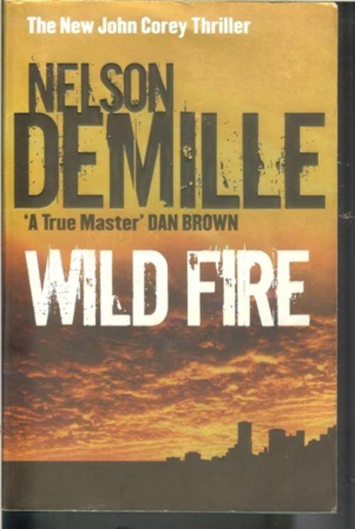 Nelson DeMille-Wild Fire (Large Soft-cover)