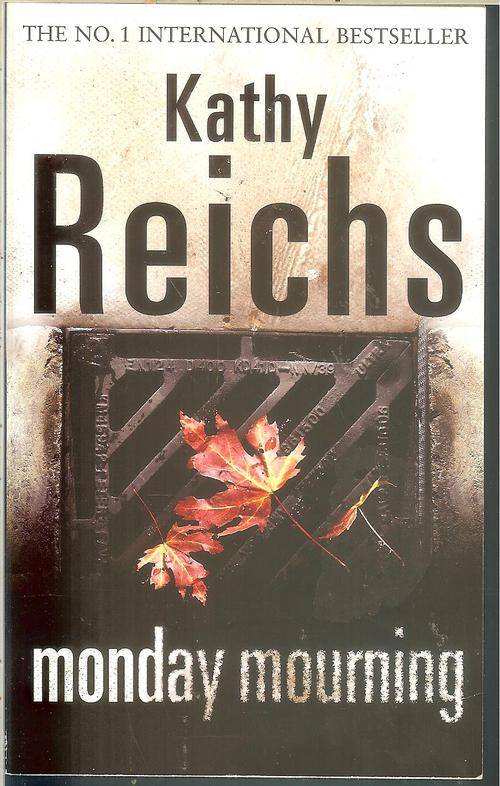 Kathy Reichs-Monday Mourning (Paperback)