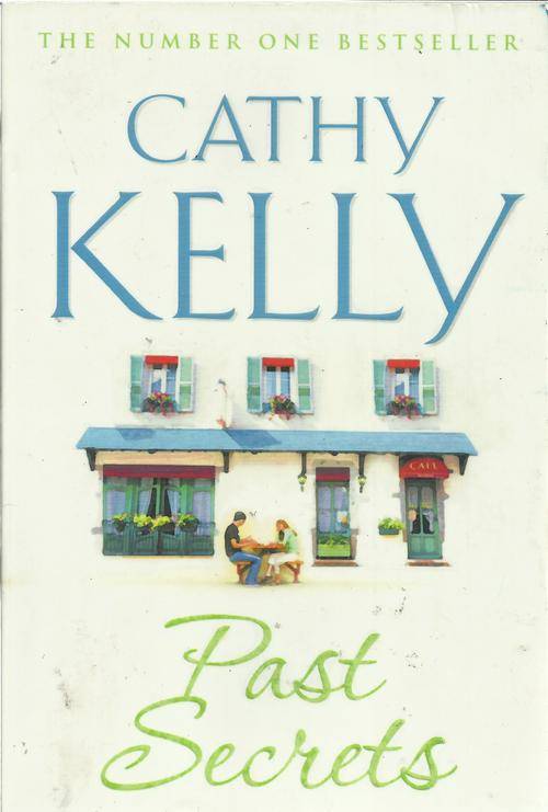 Cathy Kelly-Past Secrets ( Large Soft cover)