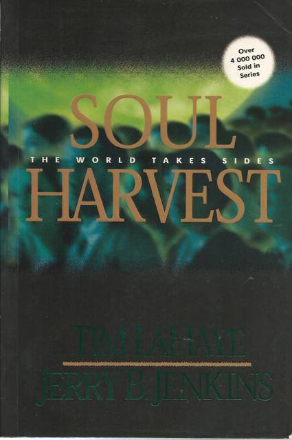Tim Lahaye and Jerry B.Jenkins-Soul Harvest (Soft cover)