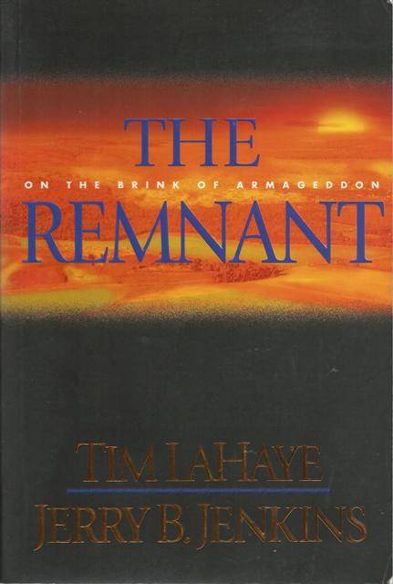 Tim Lahaye and Jerry B.Jenkins-The Remnant (Soft cover)