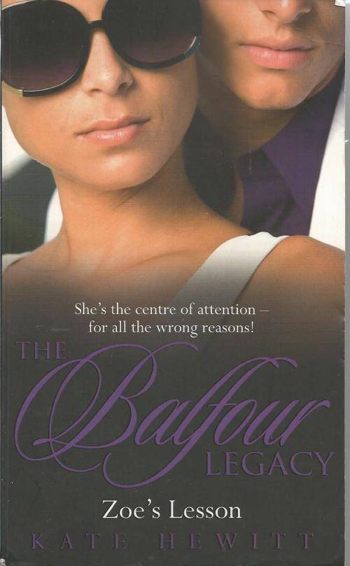 Mills & Boon The Balfour Legacy Zoe's Lesson Kate Hewitt