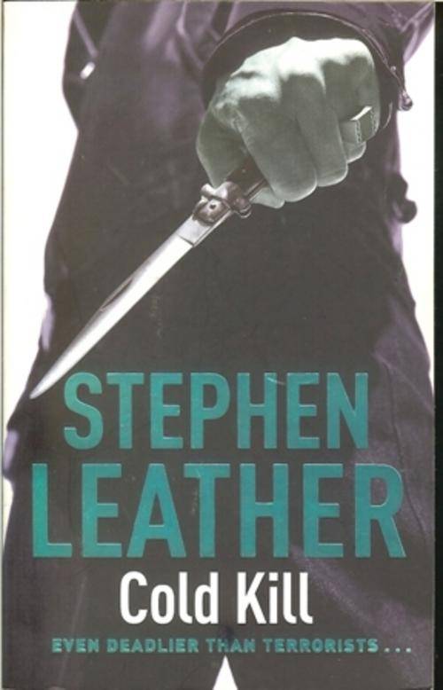Stephen Leather-Cold Kill  (Soft cover)