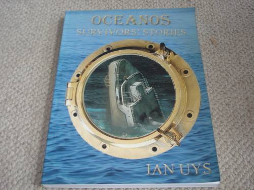 " OCEANOS-SURVIVORS` STORIES " SIGNED FIRST EDITION LOVELY CONDITION