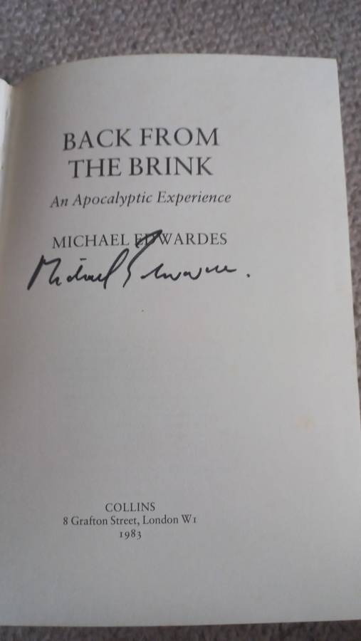 " BACK FROM THE BRINK " SIGNED BY AUTHOR SIR MICHAEL EDWARDES-SEE BELOW