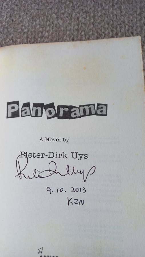 " PANORAMA " A NOVEL BY PIETER-DIRK UYS ALSO SIGNED BY HIM !!