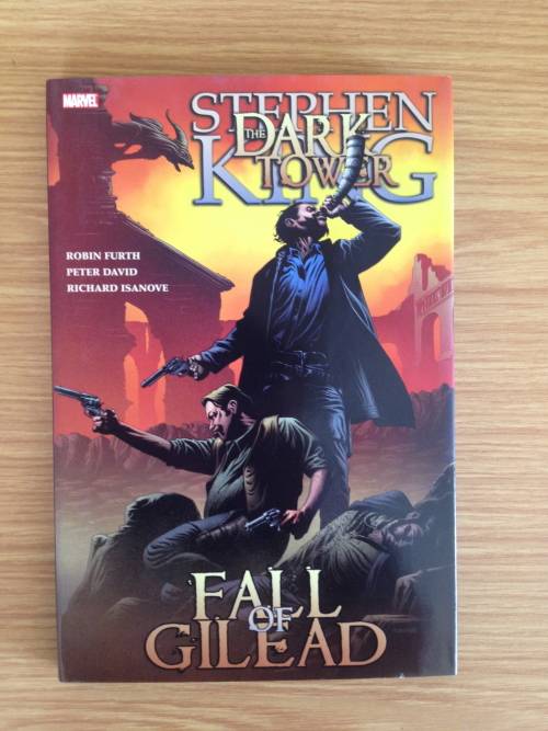 The Dark Tower - Fall of Gilead (Hardcover)