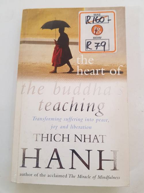 The Heart of The Buddha`s Teaching by Thich Nhat Hanh
