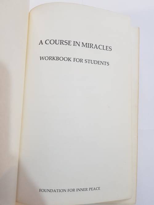 A Course in Miracles, Volume 2, Wookbook for Students, Foundation For Inner Peace