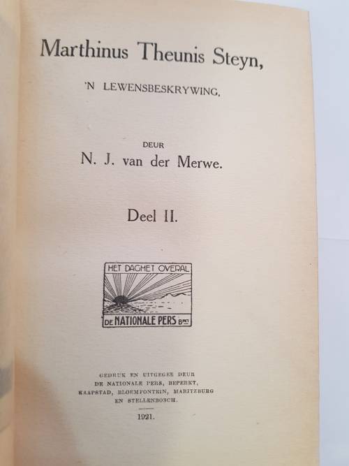 Marthinus Theunis Steyn deur N.J. Van Der Merwe, Deel II, 1921
