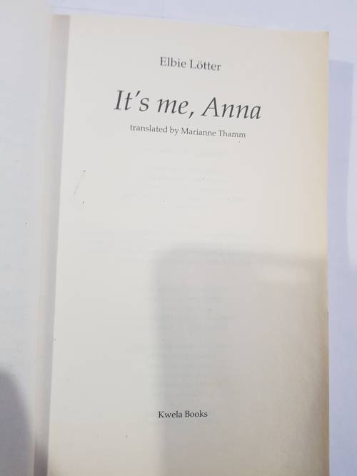 It`s Me Anna by Elbie Lotter