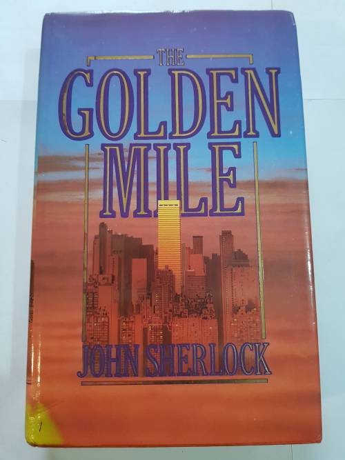 The Golden Mile by John Sherlock, 1986, First Edition