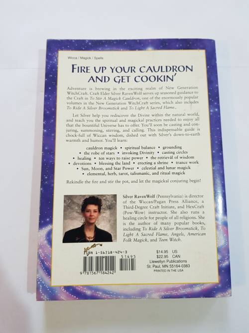 To Stir A Magick Cauldron by Silver Ravenwolf, A Witch`s Guide to Casting & Conjuring
