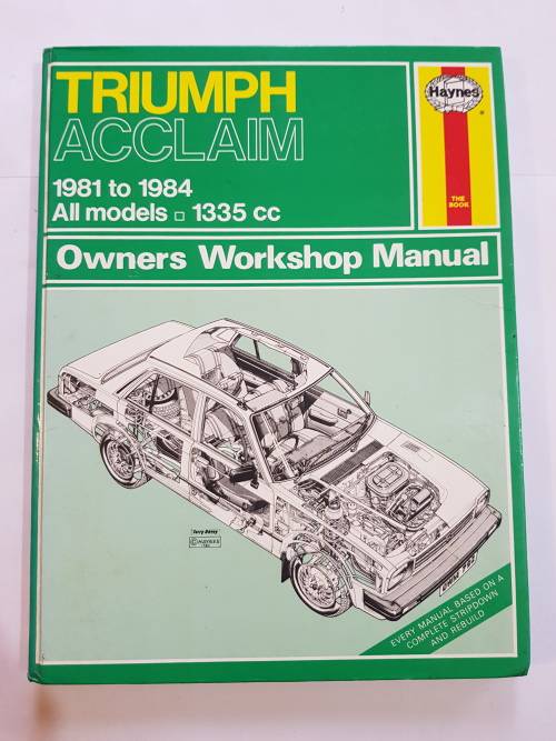 Triumph Acclaim 1981-84, Owners Workshop Manual, Haynes