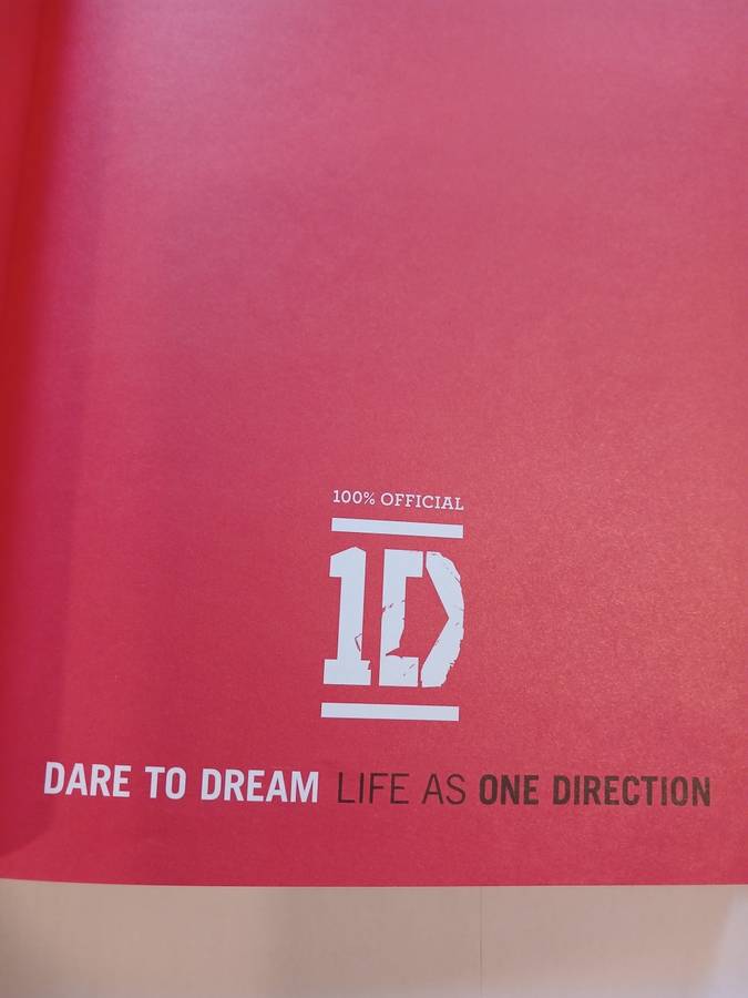 One Direction, Life as One Direction, Dare to Dream, 100% Official