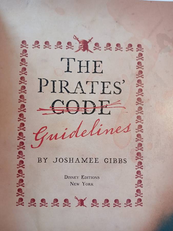 Pirates of the Caribbean, The Pirate`s Code/Guidelines by Joshamee Gibbs