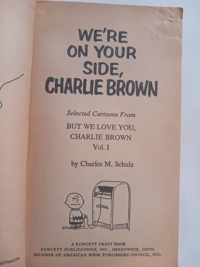 Charlie Brown, We`re on Your Side, Charlie Brown by Charles M. Schulz