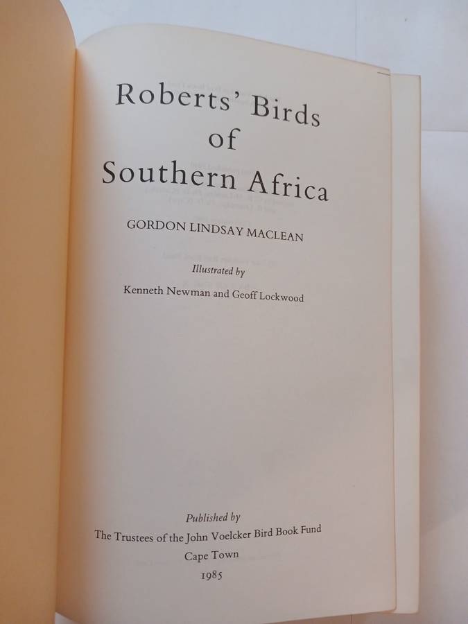 Robert`s Birds of Southern Africa by Gordon Lindsay Maclean