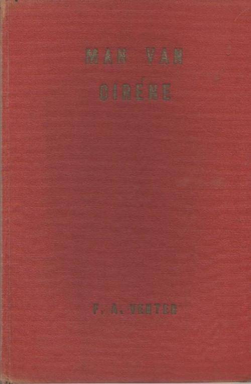 VENTER, F.A. - Man van Cirene - (Hardeband)