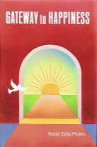 PLISKIN, Z. (Rabbi) - Gateway to Happiness : A practical guide from Torah Literature - (H/c in Wrap)