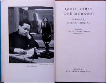 THOMAS, Dylan - Quite Early One Morning : Broadcasts - (Hardcover in Wrapper)