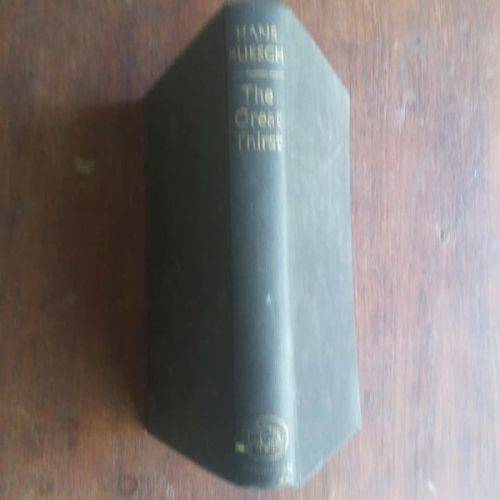 RUESCH, Hans - The Great Thirst - (Hardcover)