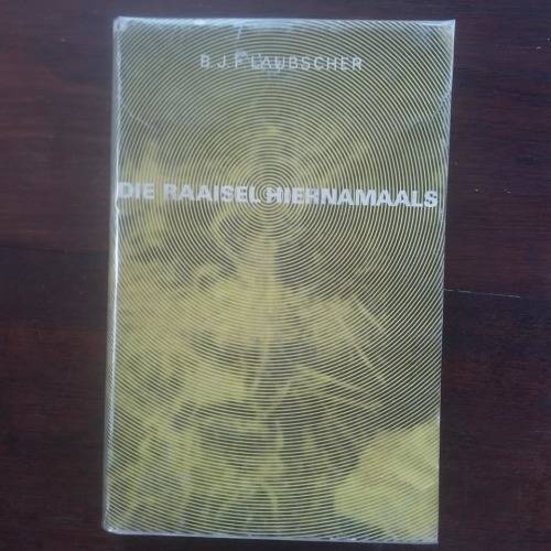 LAUBSCHER, B.J.F. - Die Raaisel Hiernamaals - (1967 Hardeband in Stofomslag)