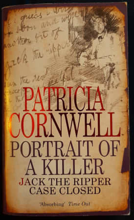 CORNWELL, Patricia - Portrait of a Killer : Jack the Ripper - Case Closed - (Excellent Paperback) *