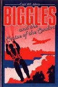 JOHNS, W.E. - Biggles and the Cruise of the Condor - (Hardcover)