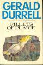 DURRELL, Gerald - Fillets of Plaice - (1st Edition Hardcover in Wrapper)