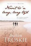 TROSKIE, Anchien - Nooit is 'n Lang, Lang Tyd - (Sagteband)