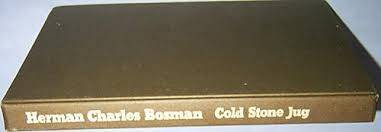 BOSMAN, Herman Charles - Cold Stone Jug - (Hardcover)