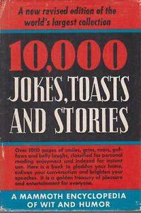 COPELAND, Lewis & Faye (Editors) - 10,000 Jokes, Toasts and  Stories - (Hardcover in Wrapper)
