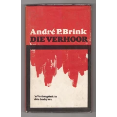BRINK, Andre P. - Die Verhoor - (1ste Uitgawe 1ste Druk Hardeband in Stofomslag)