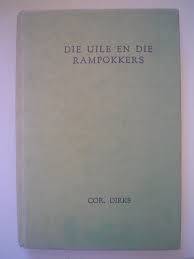 DIRKS, Cor - Die Uile en die Rampokkers - (Hardeband)