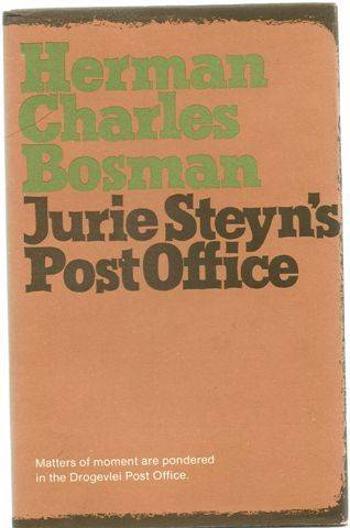 BOSMAN, Herman Charles - Jurie Steyn's Post Office - (Hardcover in Wrapper)
