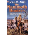 AUEL, Jean - The Mammoth Hunters - (Paperback)