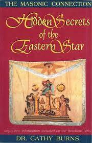 BURNS, Dr Cathy - Hidden Secrets of the Eastern Star - (Paperback)
