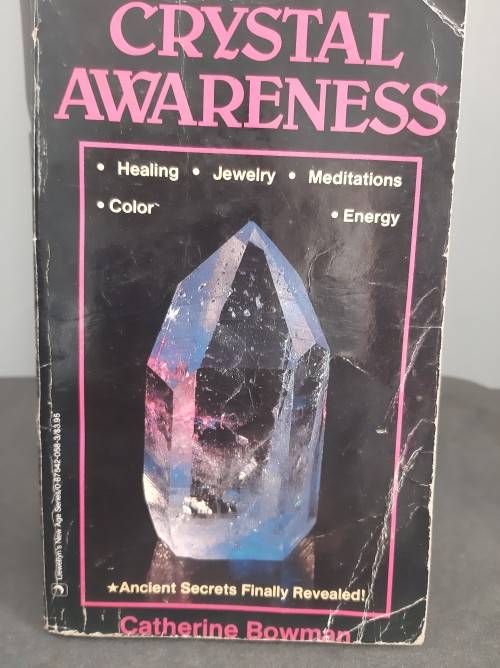 Crystal Awareness by Catherine Bowman