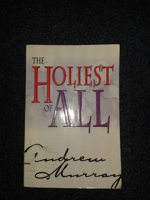 The Holiest of All - Andrew Murray