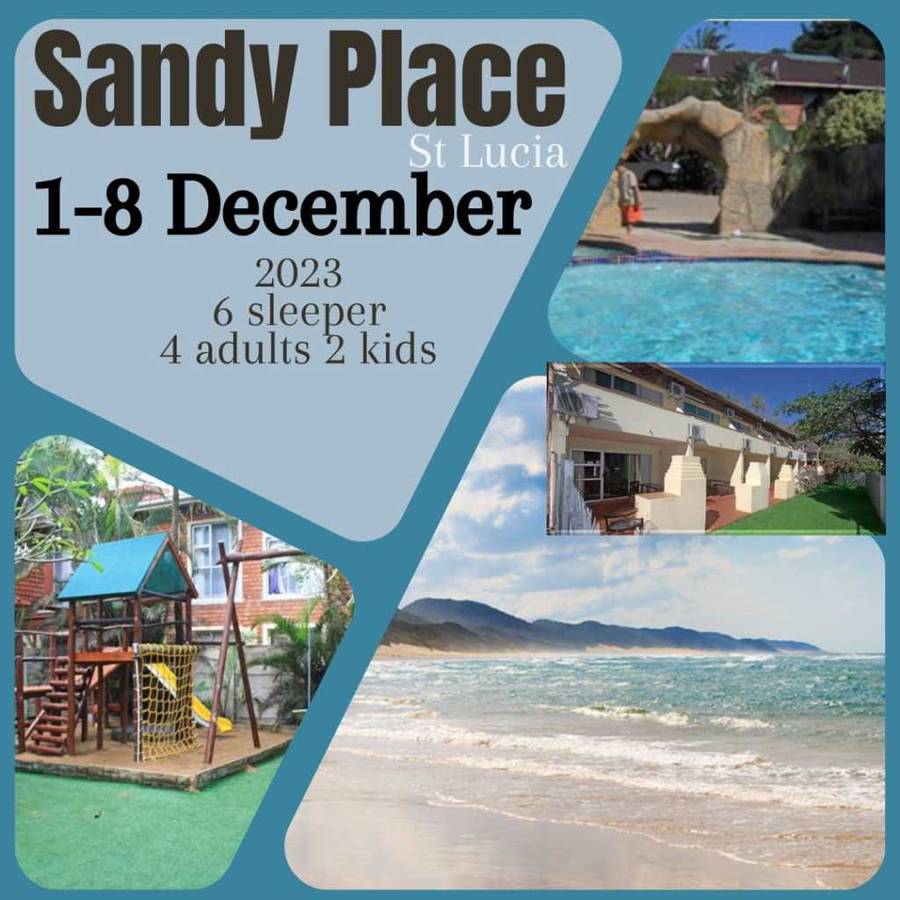 Sandy Place St Lucia / 1-8 December 2023 ( 7 nights ) 4 adults 2 kids