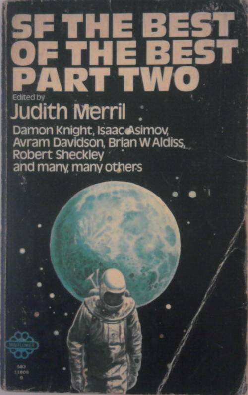 SF THE BEST OF THE BEST PART 1 AND PART 2 EDITED BY JUDITH MERRIL SOFTCOVER