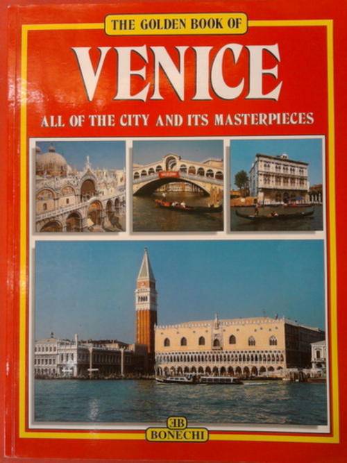 VENICE ALL OF THE CITY AND ITS MASTERPIECES SOFTCOVER