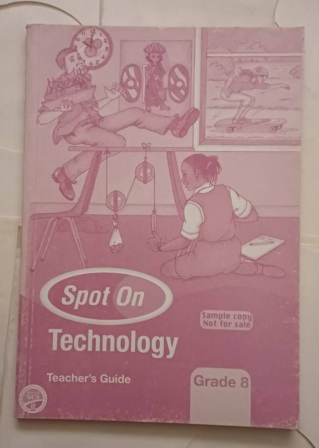 NCS SPOT ON TECHNOLOGY TEACHER'S GUIDE GRADE 8